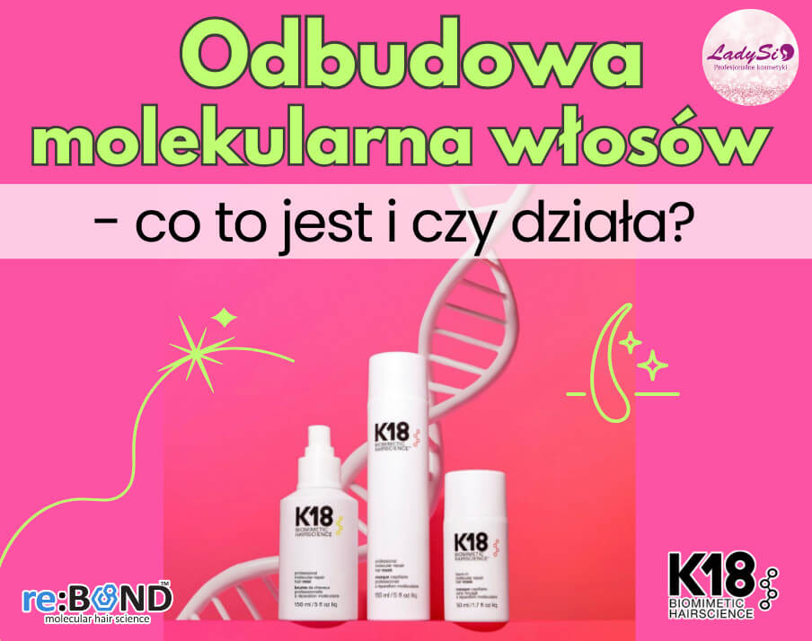 Molekularna odbudowa - co to jest i czy działa?