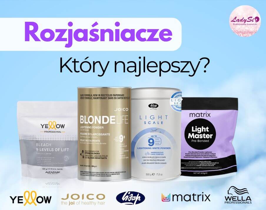 Rozjaśniacze do włosów - który najlepszy?
